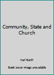 Mass Market Paperback Community, State and Church Book