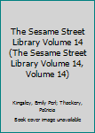 Hardcover The Sesame Street Library Volume 14 (The Sesame Street Library Volume 14, Volume 14) Book