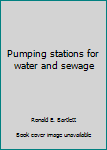 Hardcover Pumping stations for water and sewage Book