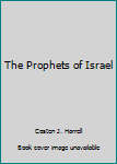 Hardcover The Prophets of Israel Book