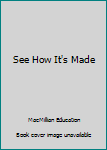 Paperback See How It's Made Book