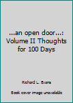 Hardcover ...an open door...: Volume II Thoughts for 100 Days Book
