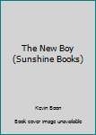 Paperback The New Boy (Sunshine Books) Book