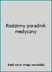 Paperback Rodzinny poradnik medyczny Book