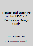 Hardcover Homes and Interiors of the 1920's: A Restoration Design Guide Book