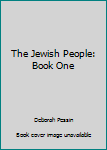 Hardcover The Jewish People: Book One Book