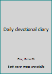 Unknown Binding Daily devotional diary Book