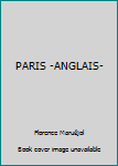 Paperback PARIS -ANGLAIS- [French] Book