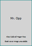 Hardcover Mr. Opp Book