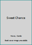 Mass Market Paperback Sweet Chance Book