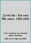 Hardcover Zumbrota : the next fifty years, 1956-2006. Book