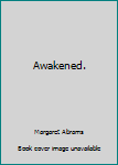 Hardcover Awakened. Book