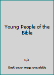 Hardcover Young People of the Bible Book