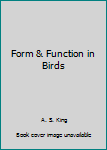 Hardcover Form & Function in Birds Book