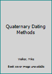 Paperback Quaternary Dating Methods Book