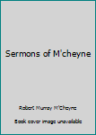 Paperback Sermons of M'cheyne Book