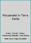 Paperback Psicoanalisi in Terra Santa [Italian] Book