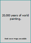 Hardcover 20,000 years of world painting, Book