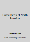 Unknown Binding Game Birds of North America. Book