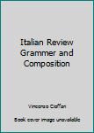 Hardcover Italian Review Grammer and Composition Book