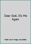 Hardcover Dear God, It's Me Again Book