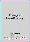 Paperback Ecological Investigations Book