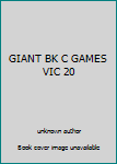 Paperback GIANT BK C GAMES VIC 20 Book