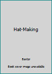 Paperback Hat-Making Book