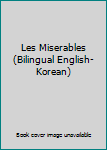 Paperback Les Miserables (Bilingual English-Korean) [Korean] Book