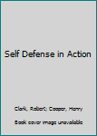 Paperback Self Defense in Action Book