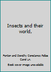 Hardcover Insects and their world, Book