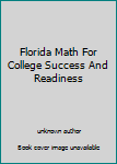 Unknown Binding Florida Math For College Success And Readiness Book