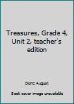 Spiral-bound Treasures, Grade 4, Unit 2, teacher's edition Book