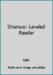 Paperback Shamus: Leveled Reader Book