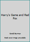 Hardcover Harry's Game and Red Fox Book