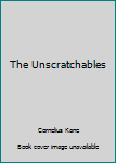 Hardcover The Unscratchables Book