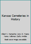 Paperback Kansas Cemeteries in History Book
