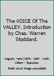 Hardcover The VOICE Of The VALLEY. Introduction by Chas. Warren Stoddard. Book