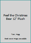 Misc. Peef the Christmas Bear 12" Plush Book