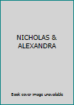 Hardcover NICHOLAS & ALEXANDRA Book