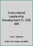 Paperback Instructional Leadership Development II: ASE 668 Book