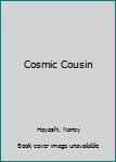 Paperback Cosmic Cousin Book