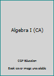 Hardcover Algebra I (CA) Book