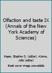 Olfaction and Taste IX