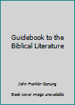 Hardcover Guidebook to the Biblical Literature Book