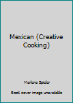 What's Cooking: Mexican