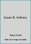 Hardcover Susan B. Anthony Book