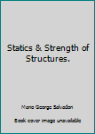 Hardcover Statics & Strength of Structures. Book