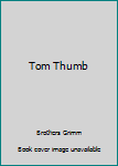 Hardcover Tom Thumb Book