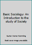Paperback Basic Sociology: An Introduction to the study of Society Book